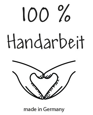 100% Handarbeit